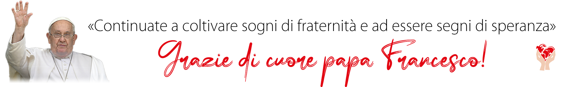 Ciao papa Francesco